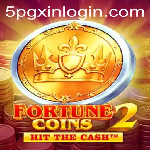 Explore FortuneCoins2: A Comprehensive Guide to the Game and 5PGXIN LOGIN